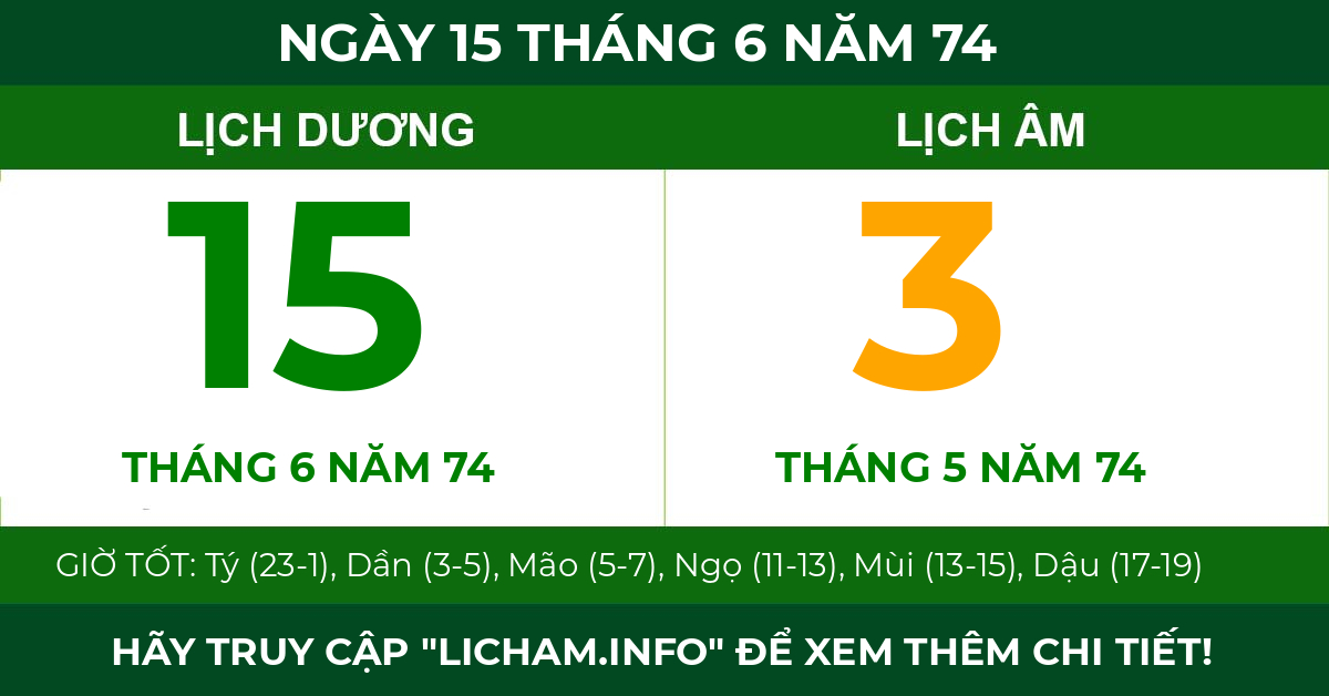 lịch âm ngày 15 tháng 6 năm 74