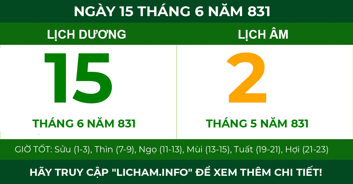 lịch âm ngày 15 tháng 6 năm 831