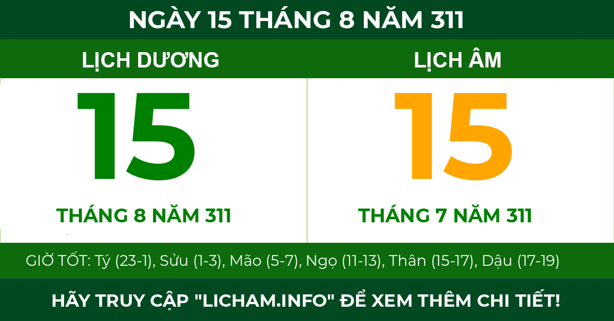 lịch âm ngày 15 tháng 8 năm 311