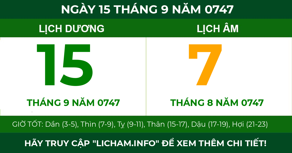 lịch âm ngày 15 tháng 9 năm 0747