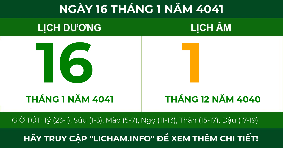 lịch âm ngày 16 tháng 1 năm 4041