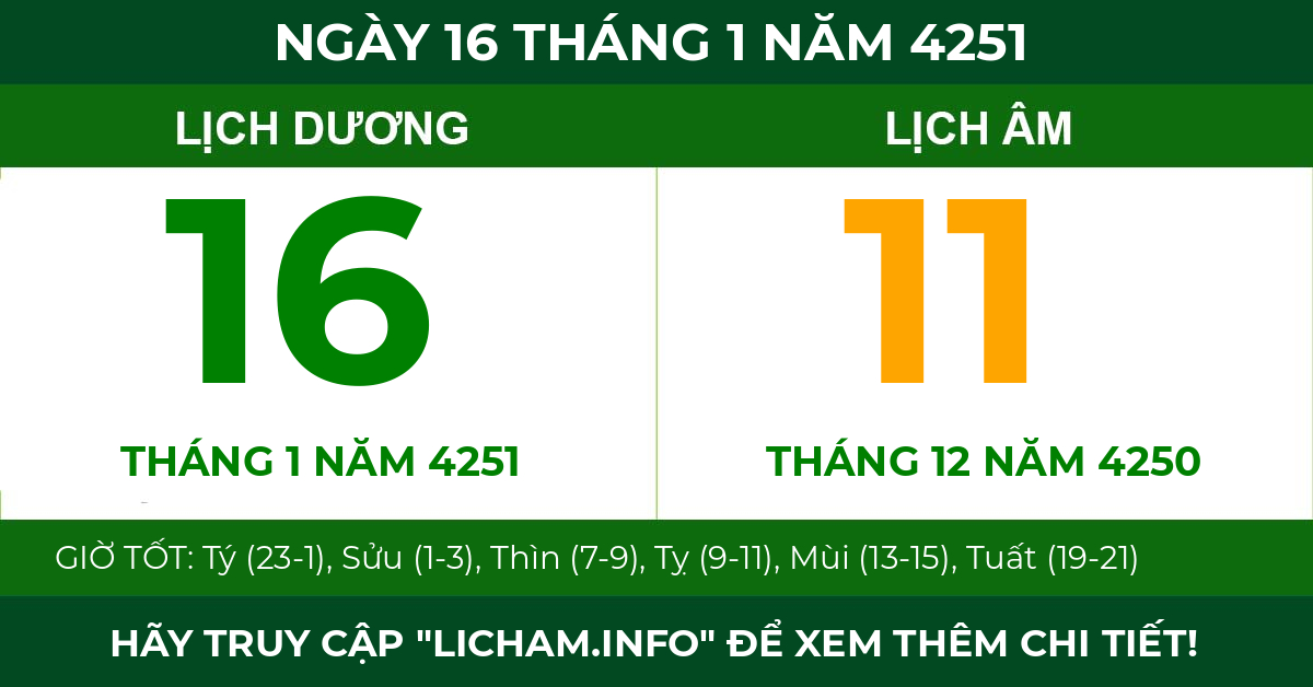 lịch âm ngày 16 tháng 1 năm 4251