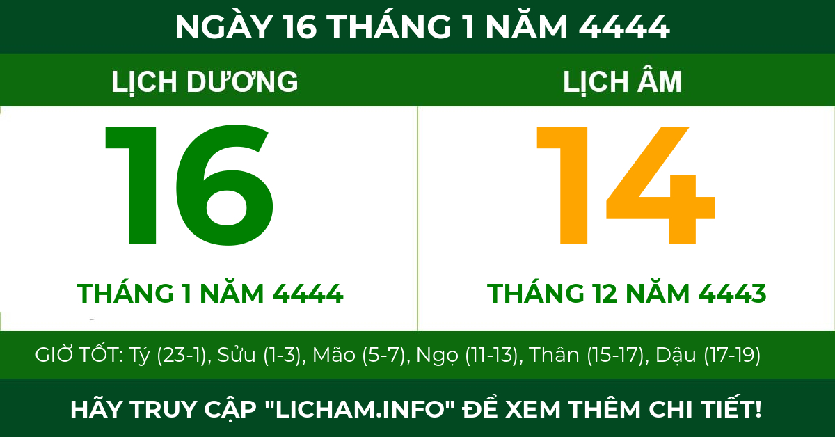 lịch âm ngày 16 tháng 1 năm 4444