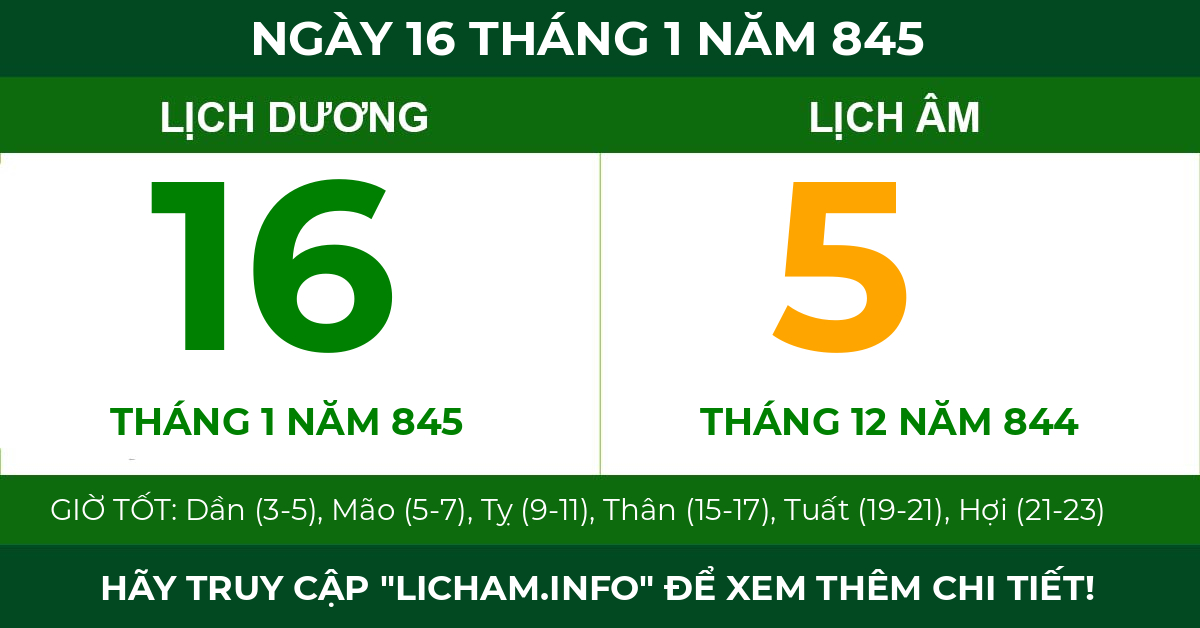 lịch âm ngày 16 tháng 1 năm 845