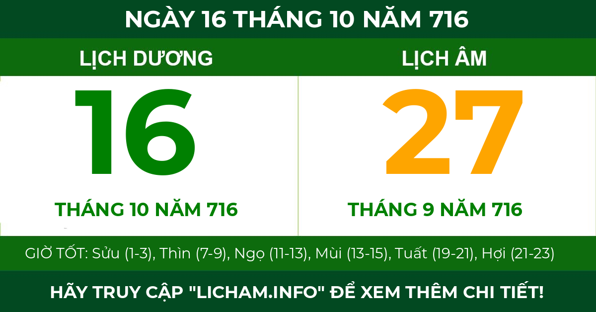 lịch âm ngày 16 tháng 10 năm 716