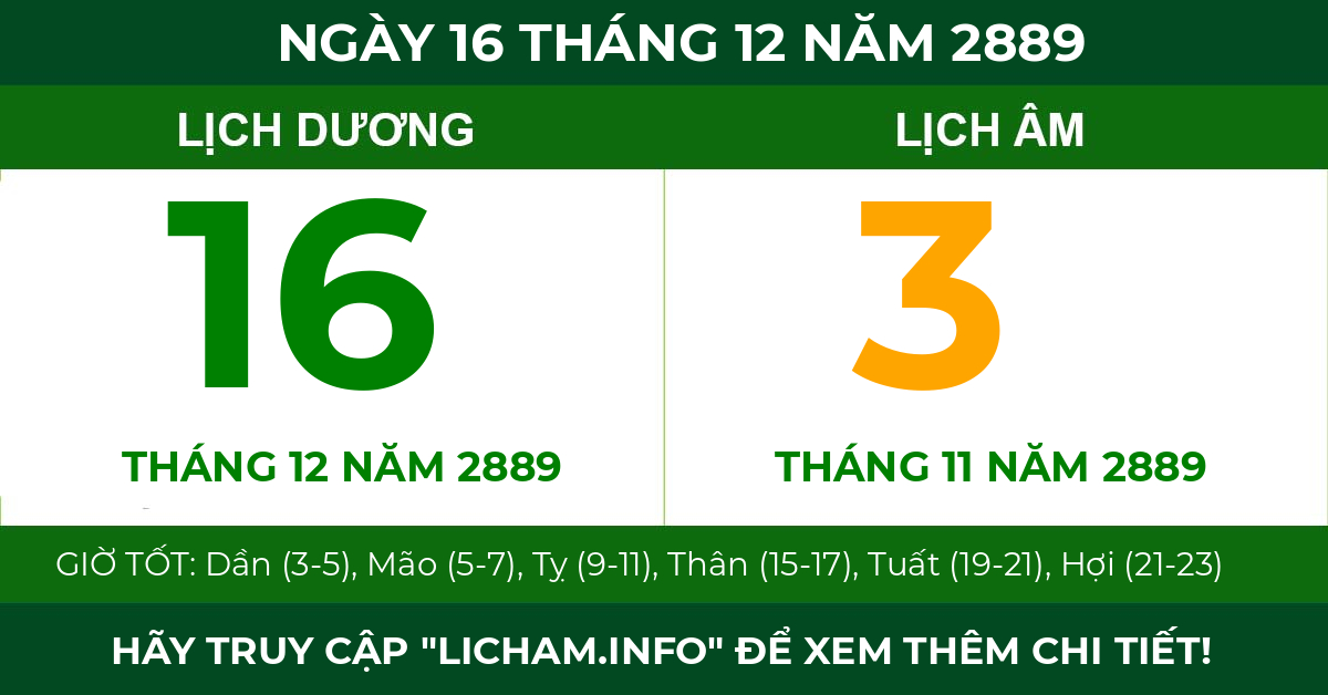 lịch âm ngày 16 tháng 12 năm 2889
