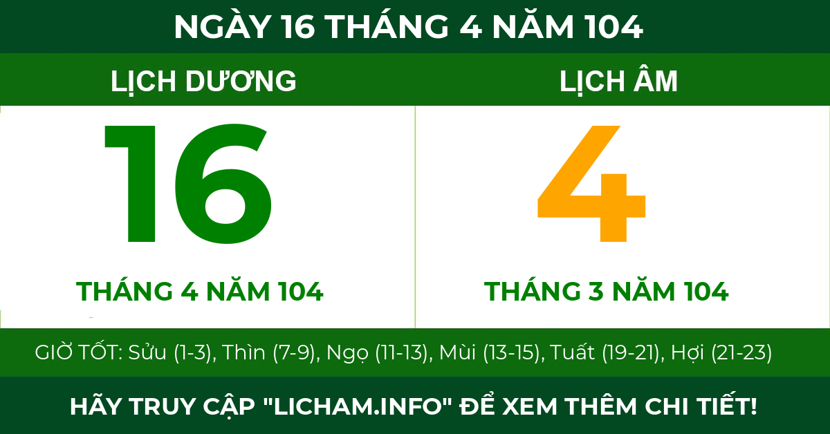 lịch âm ngày 16 tháng 4 năm 104
