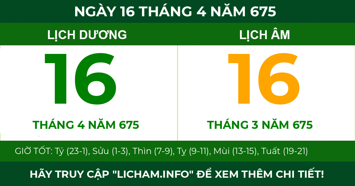 lịch âm ngày 16 tháng 4 năm 675
