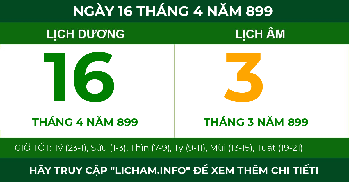 lịch âm ngày 16 tháng 4 năm 899