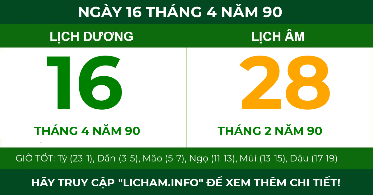 lịch âm ngày 16 tháng 4 năm 90