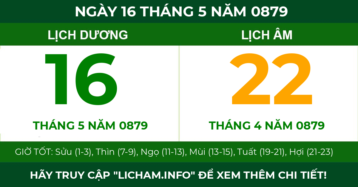 lịch âm ngày 16 tháng 5 năm 0879