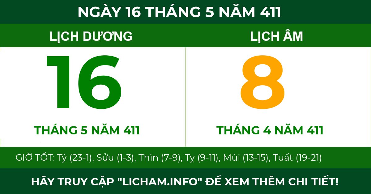 lịch âm ngày 16 tháng 5 năm 411