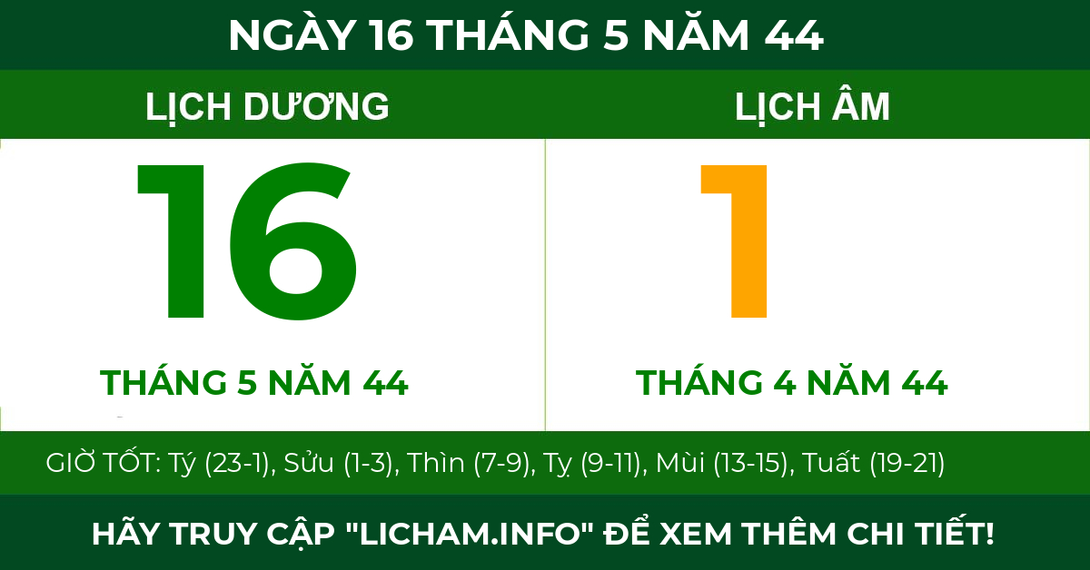 lịch âm ngày 16 tháng 5 năm 44