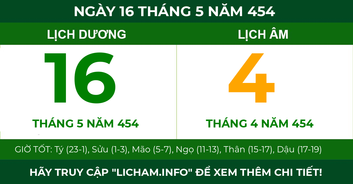 lịch âm ngày 16 tháng 5 năm 454