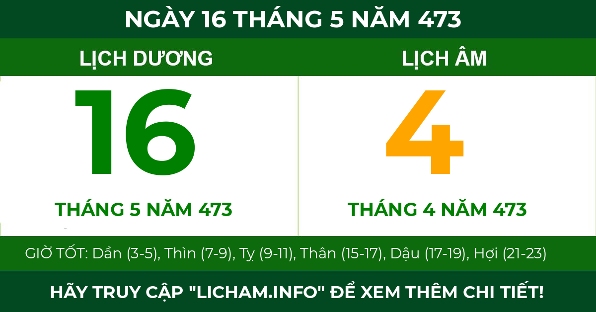 lịch âm ngày 16 tháng 5 năm 473