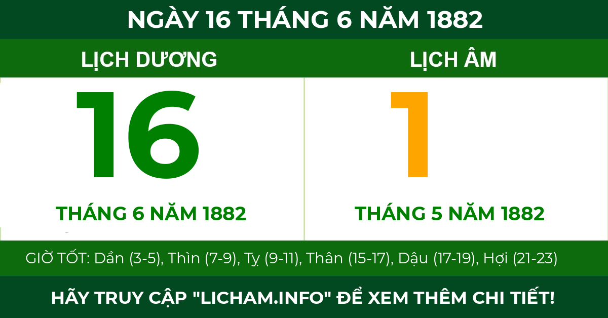 lịch âm ngày 16 tháng 6 năm 1882