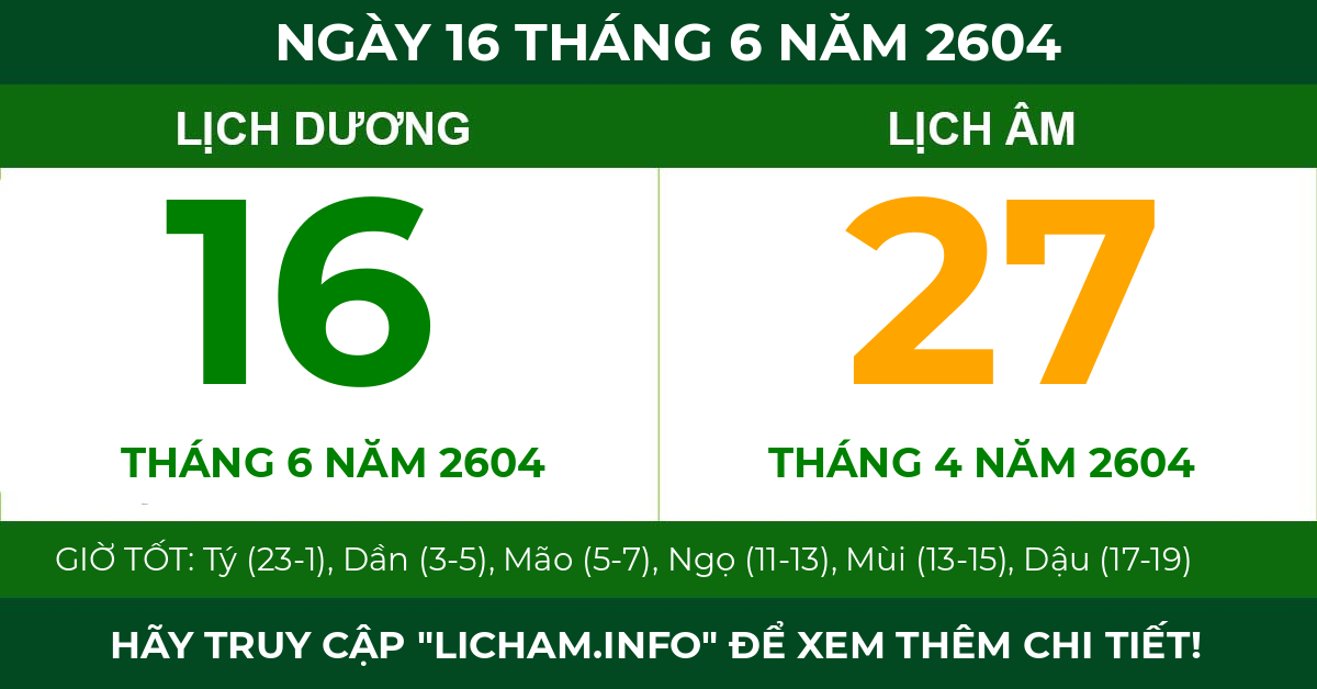 lịch âm ngày 16 tháng 6 năm 2604