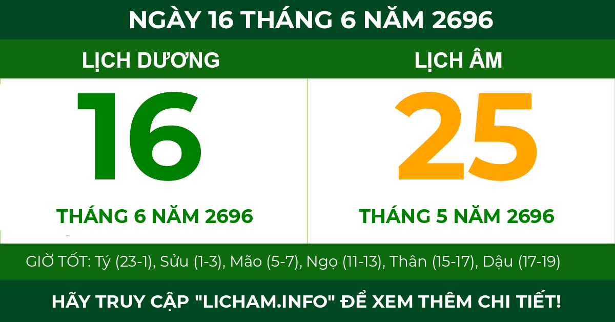 lịch âm ngày 16 tháng 6 năm 2696