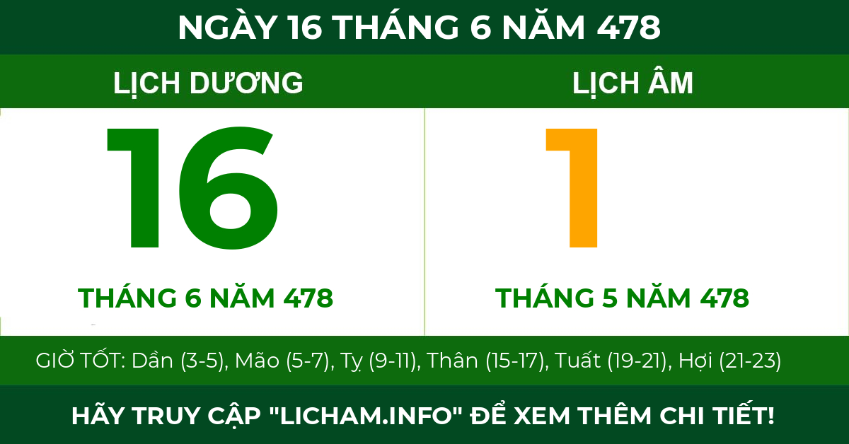 lịch âm ngày 16 tháng 6 năm 478