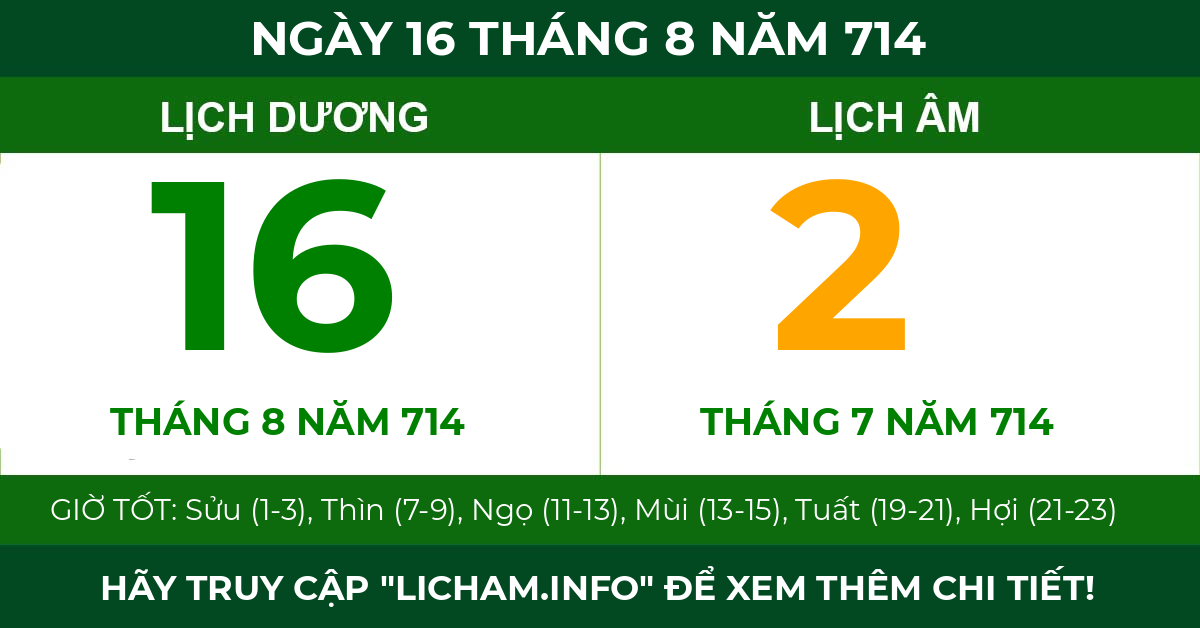 lịch âm ngày 16 tháng 8 năm 714