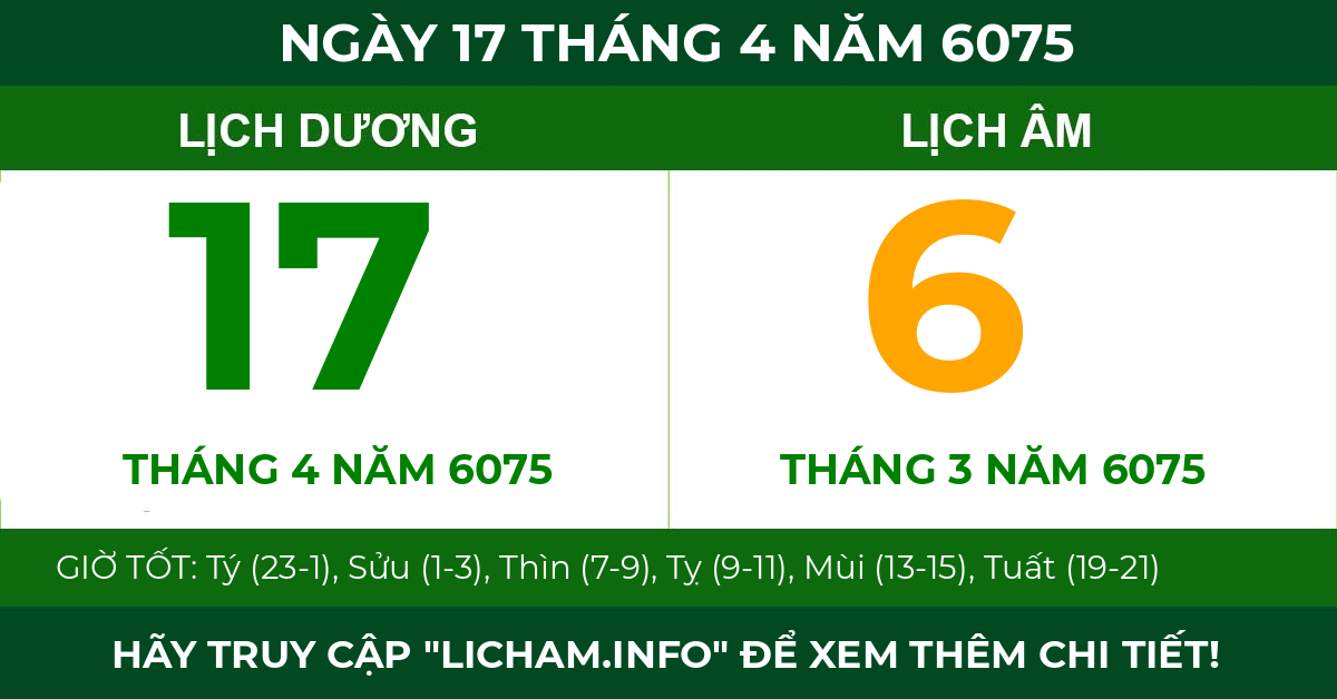 lịch âm ngày 17 tháng 4 năm 6075
