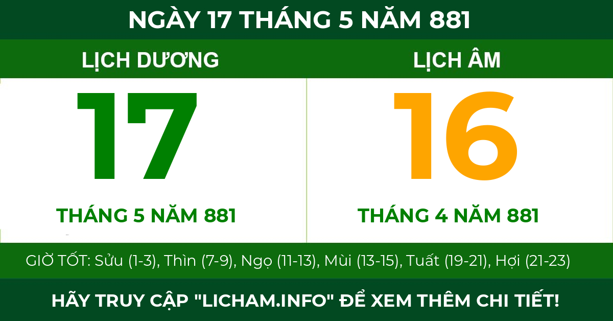 lịch âm ngày 17 tháng 5 năm 881
