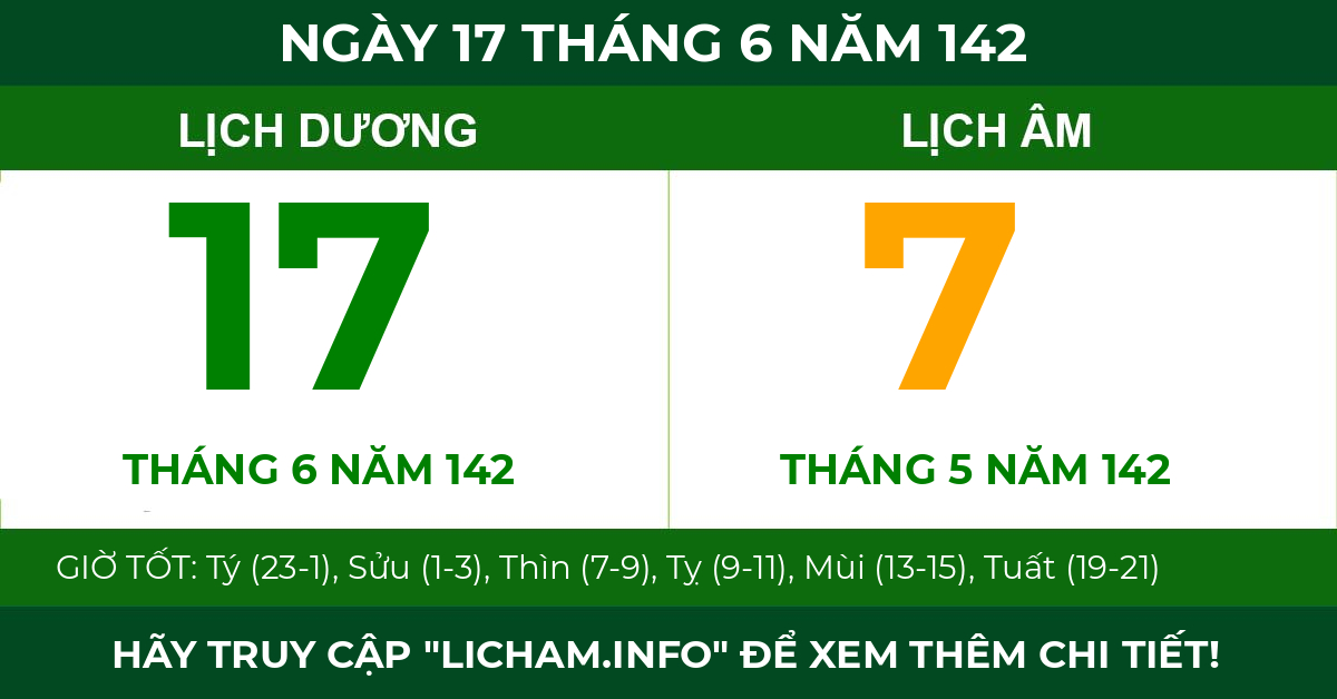 lịch âm ngày 17 tháng 6 năm 142