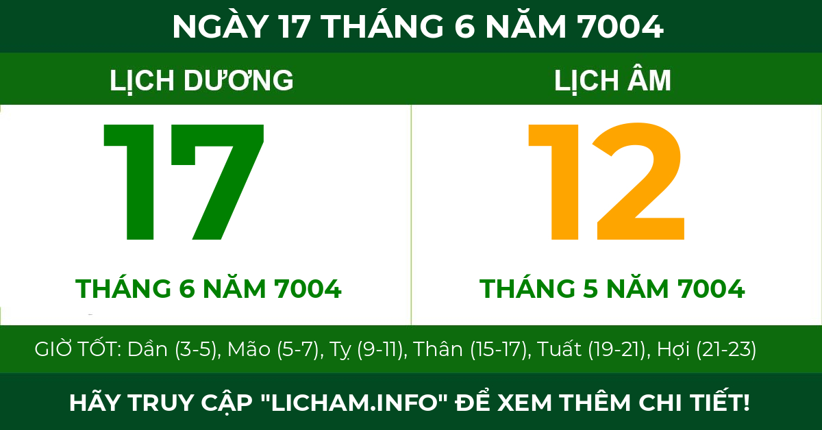 lịch âm ngày 17 tháng 6 năm 7004