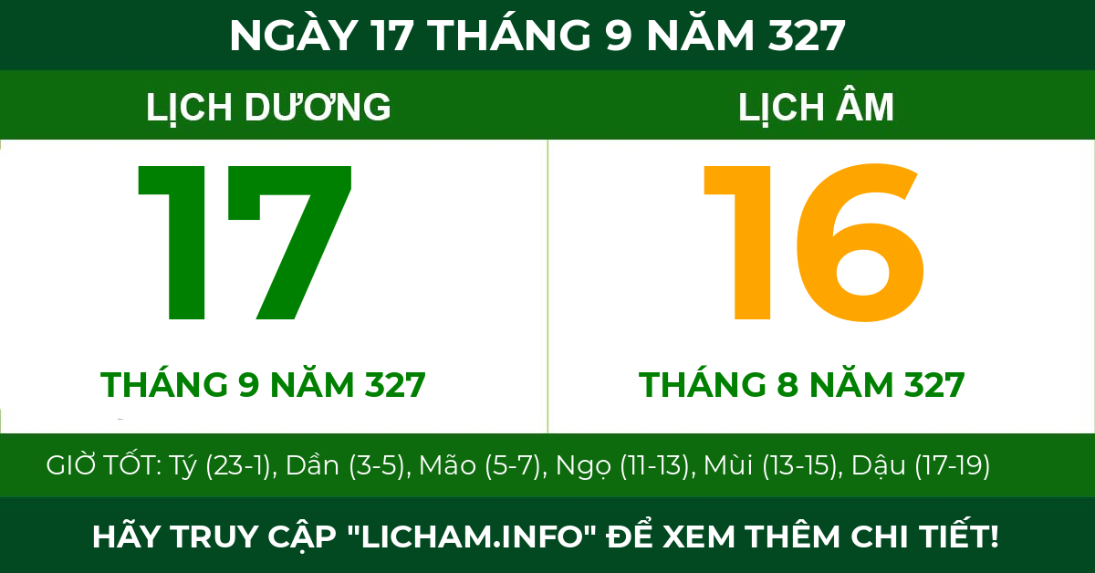 lịch âm ngày 17 tháng 9 năm 327