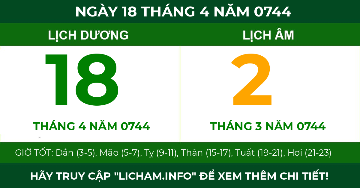 lịch âm ngày 18 tháng 4 năm 0744