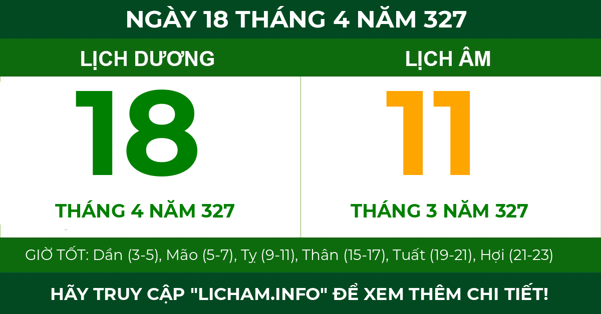 lịch âm ngày 18 tháng 4 năm 327