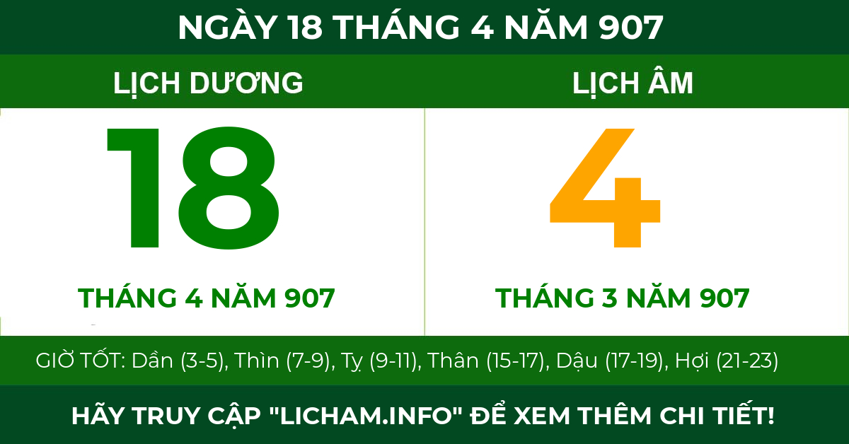 lịch âm ngày 18 tháng 4 năm 907