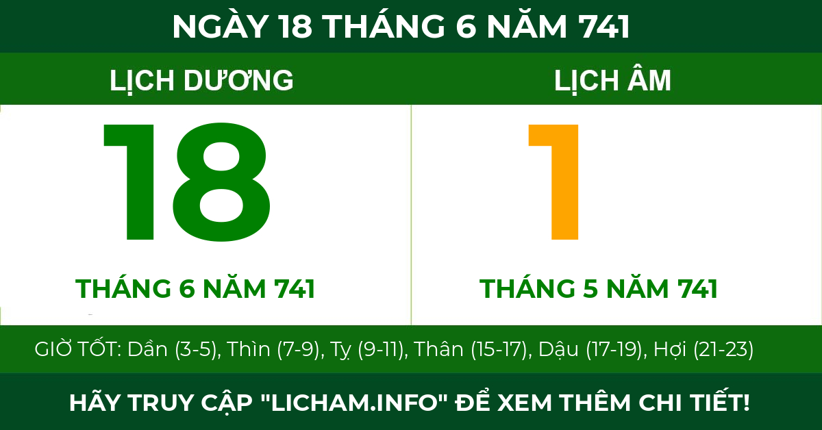 lịch âm ngày 18 tháng 6 năm 741
