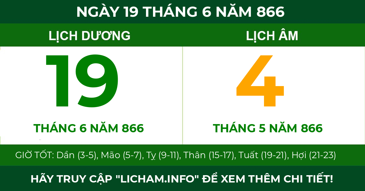 lịch âm ngày 19 tháng 6 năm 866