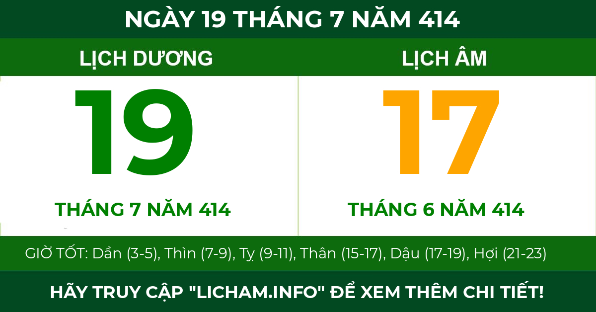 lịch âm ngày 19 tháng 7 năm 414