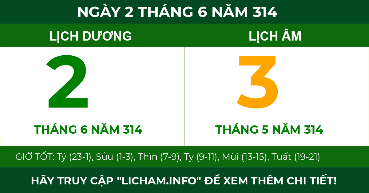 lịch âm ngày 2 tháng 6 năm 314