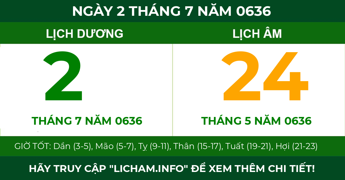lịch âm ngày 2 tháng 7 năm 0636