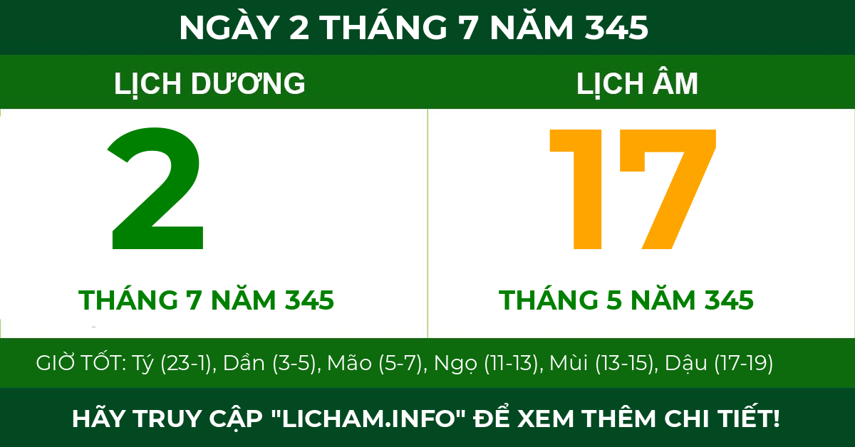 lịch âm ngày 2 tháng 7 năm 345