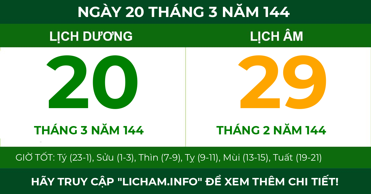 lịch âm ngày 20 tháng 3 năm 144