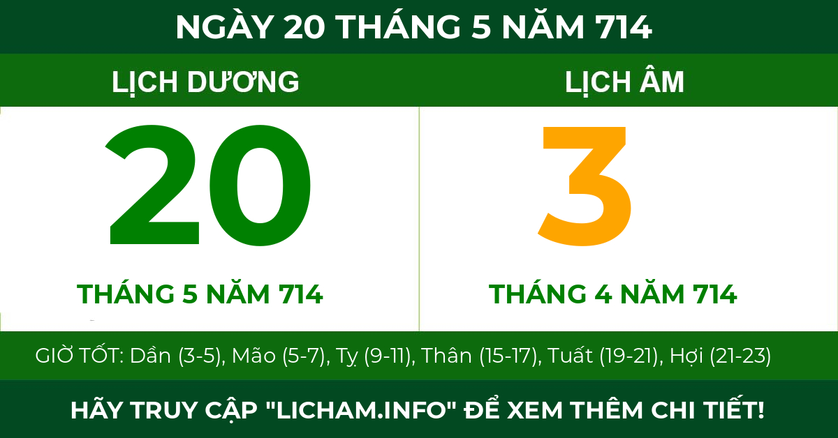 lịch âm ngày 20 tháng 5 năm 714