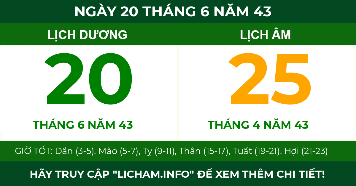 lịch âm ngày 20 tháng 6 năm 43