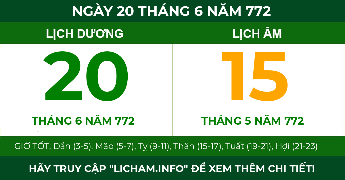 lịch âm ngày 20 tháng 6 năm 772