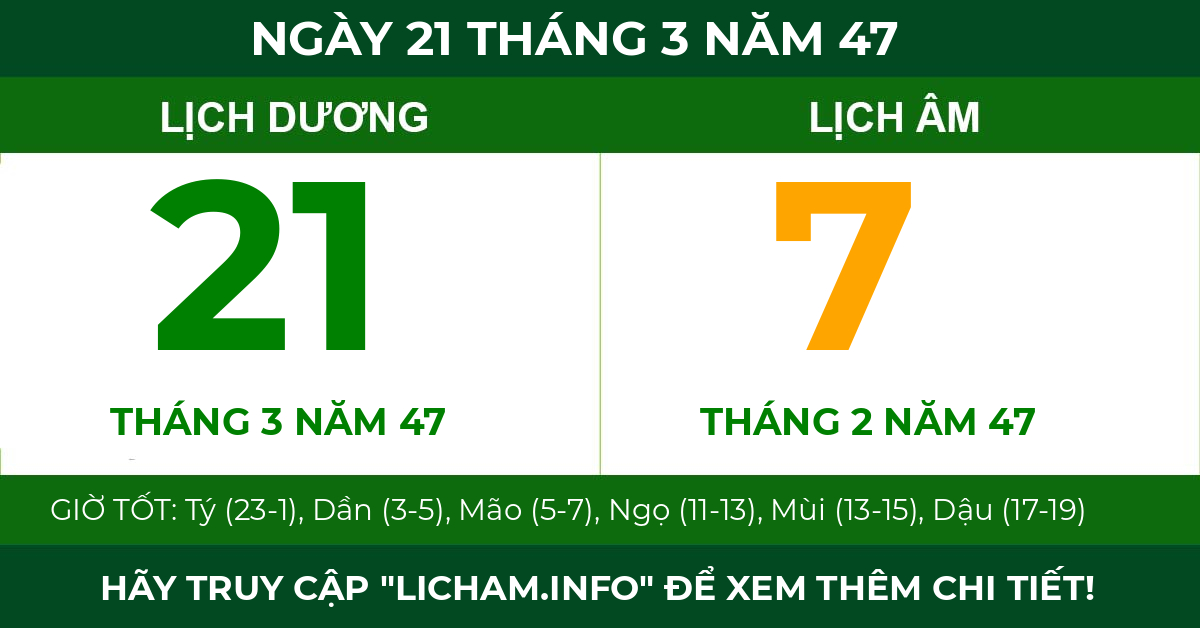 lịch âm ngày 21 tháng 3 năm 47