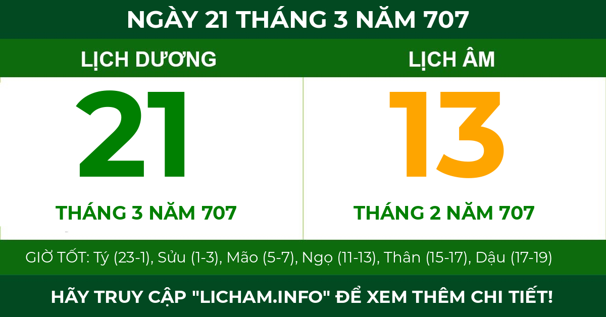 lịch âm ngày 21 tháng 3 năm 707