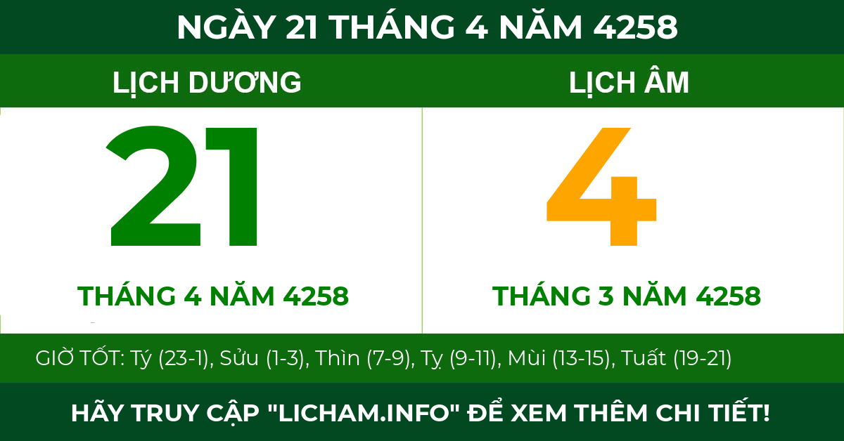 lịch âm ngày 21 tháng 4 năm 4258