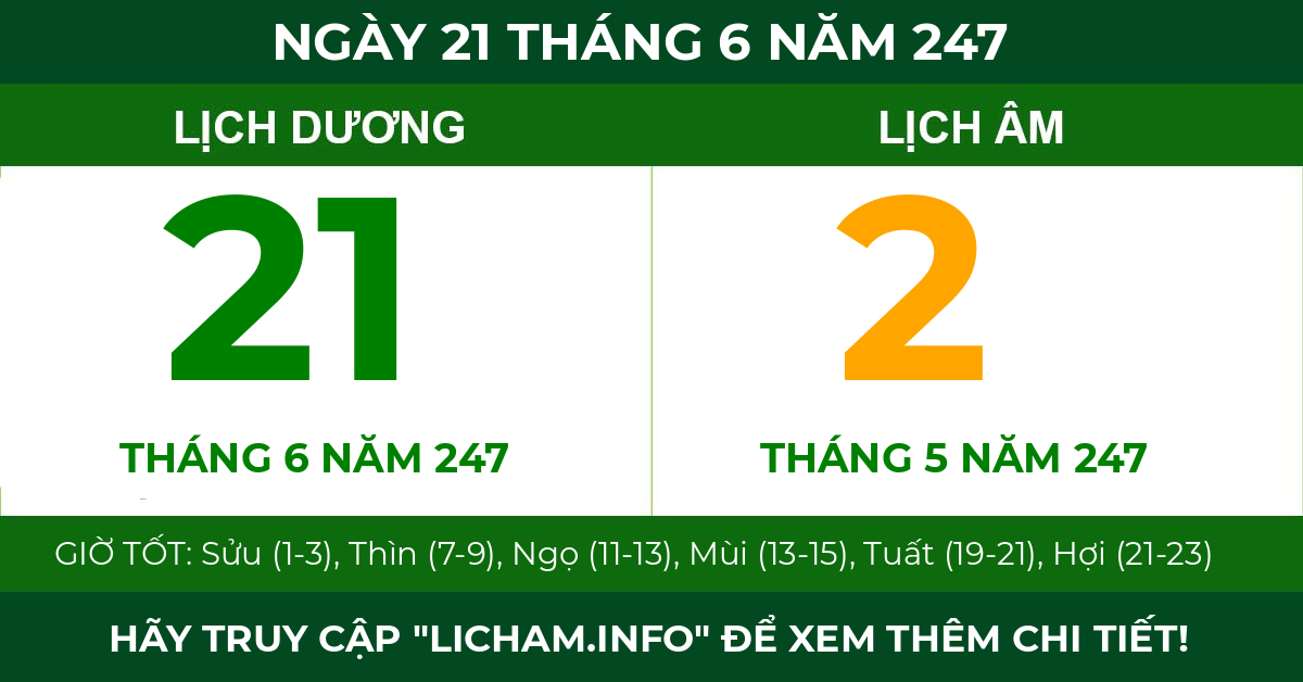 lịch âm ngày 21 tháng 6 năm 247