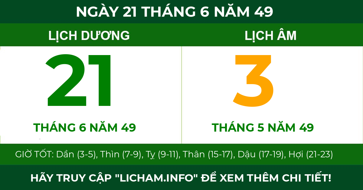 lịch âm ngày 21 tháng 6 năm 49