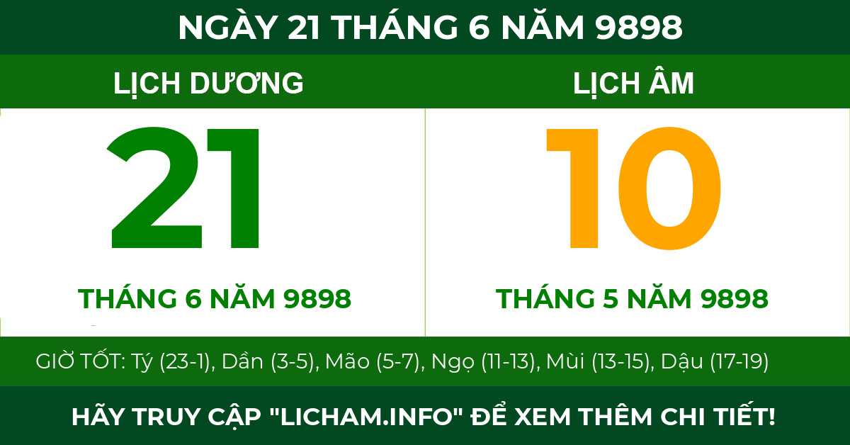lịch âm ngày 21 tháng 6 năm 9898