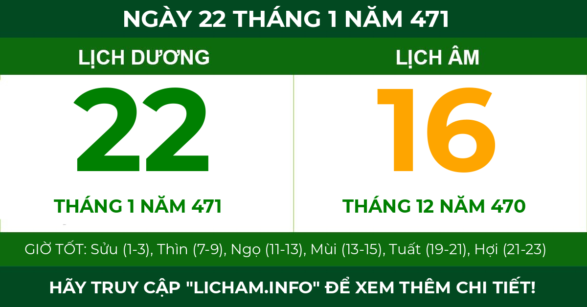 lịch âm ngày 22 tháng 1 năm 471