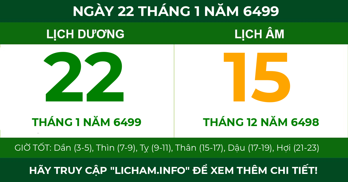 lịch âm ngày 22 tháng 1 năm 6499
